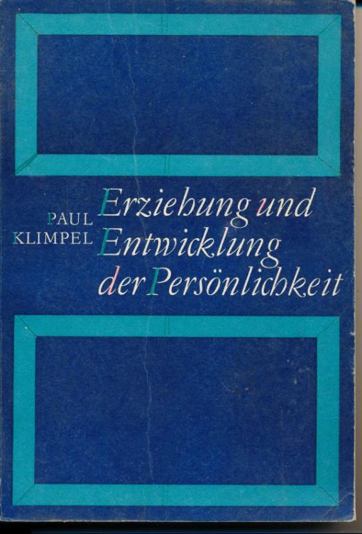 Erziehung und Entwicklung der Persönlichkeit