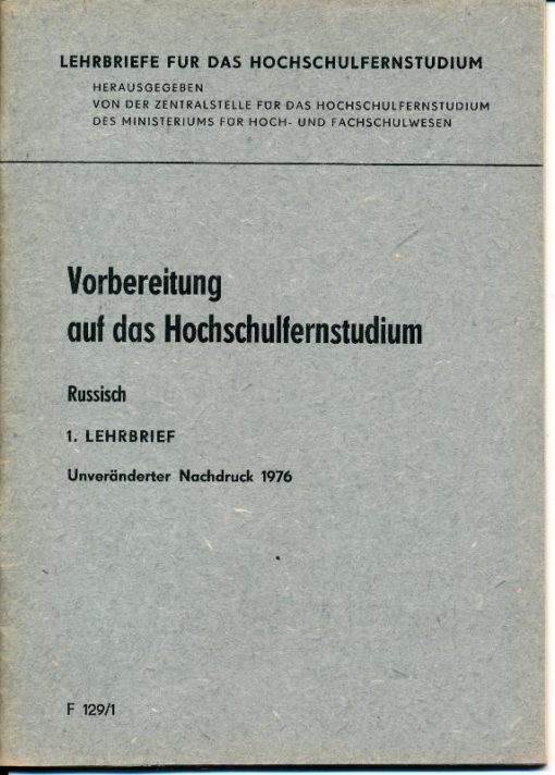 Vorbereitung auf das Hochschulfernstudium Russisch 2 Lehrbriefe