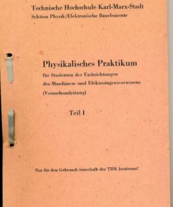 Physikalisches Praktikum Teil II TH Karl-Marx-Stadt