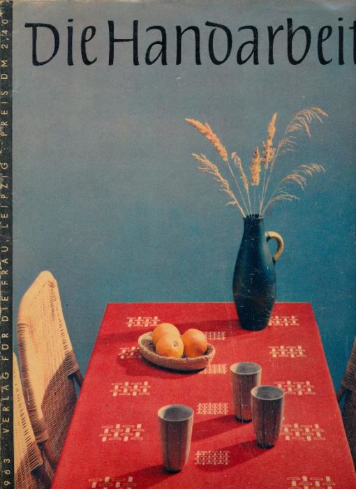Die Handarbeit DDR-Zeitschrift Heft 1 1963