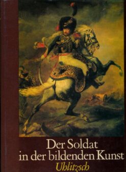Der Soldat in der bildenden Kunst