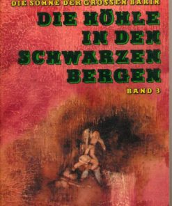 Die Höhle in den schwarzen Bergen