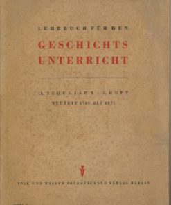 Lehrbuch für den Geschichtsunterricht 11. Schuljahr DDR I. Heft
