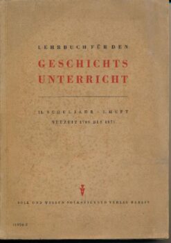 Lehrbuch für den Geschichtsunterricht 11. Schuljahr DDR I. Heft