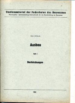 Ausbau Heft 1 Dachdeckungen Studienmaterial der Fachschulen des Bauwesens