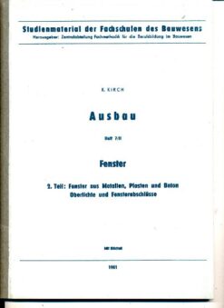 Ausbau Heft 7/II Fenster Studienmaterial der Fachschulen des Bauwesens