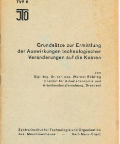 Grundlagen zur Ermittlung der Auswirkungen technologischer Veränderungen auf die Kosten