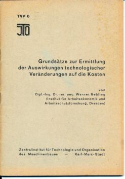 Grundlagen zur Ermittlung der Auswirkungen technologischer Veränderungen auf die Kosten