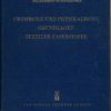 Chemische und physikalische Grundlagen textiler Faserstoffe