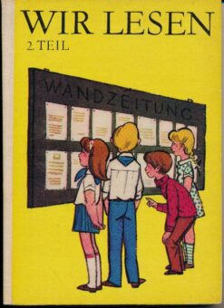 Wir Lesen  2.Teil  Lesebuch für Gehörlosenschulen