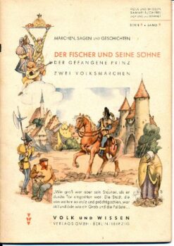 Der Fischer und seine Söhne / Der gefangene Prinz