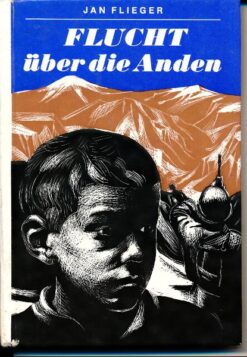 Flucht über die Anden