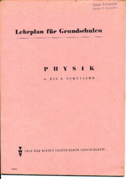 Lehrplan für Grundschulen – Physik 6. bis 8. Schuljahr