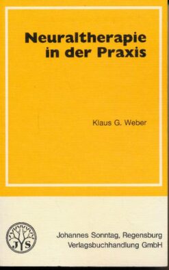 Neuraltherapie in der Praxis