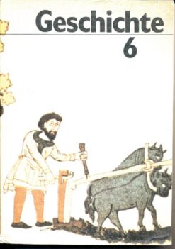 Geschichte Klasse 6