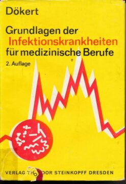 Grundlagen der Infektionskrankheiten für medizinische Berufe