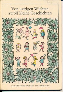 Von lustigen Wichten zwölf kleine Geschichten
