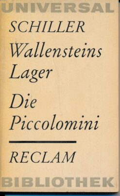 Wallensteins Lager / Die Piccolomini
