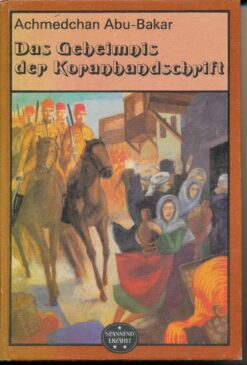 Das Geheimnis der Koranhandschrift