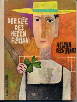 Der Klee des Herrn Florian