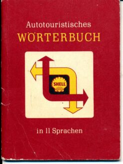 Autotouristisches Wörterbuch in 11 Sprachen – Shell