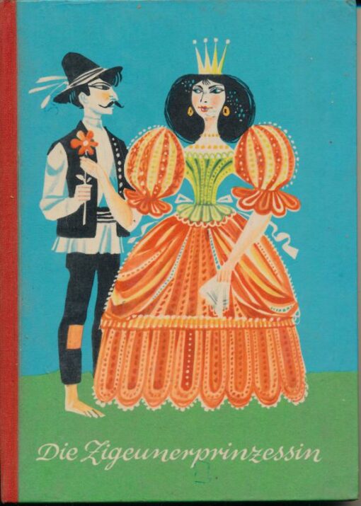 Die Zigeunerprinzessin