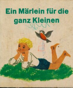 Ein Märlein für die ganz Kleinen