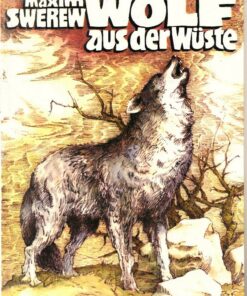 Der Wolf aus der Wüste