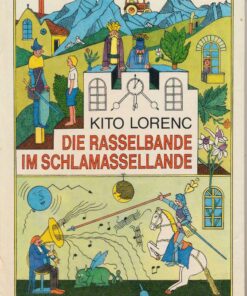 Die Rasselbande im Schlamassellande