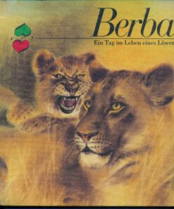 Berba – Ein Tag im Leben eines Löwen
