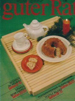 Guter Rat 1985 Heft 4 Ratgeberzeitschrift DDR
