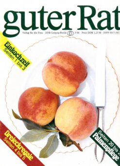 Guter Rat 1986 Heft 3 Ratgeberzeitschrift DDR