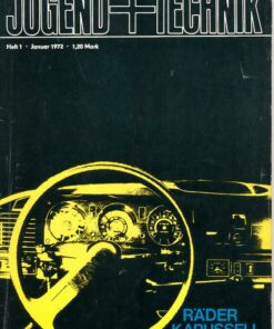 Jugend und Technik 1972 Heft Nr 1