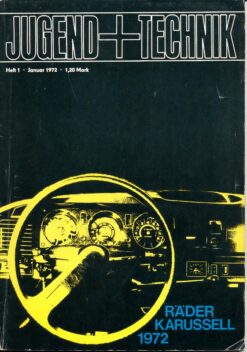 Jugend und Technik 1972 Heft Nr 1