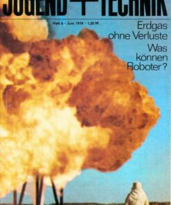 Jugend und Technik 1974 Heft Nr 6