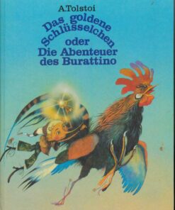 Das goldene Schlüsselchen oder die Abenteuer des Burattino