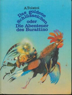 Das goldene Schlüsselchen oder die Abenteuer des Burattino