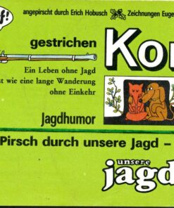 Gestrichen Korn Jagdhumor Unsere Jagd DDR