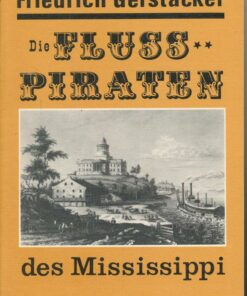 Die Flusspiraten des Mississippi