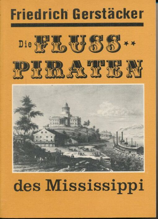 Die Flusspiraten des Mississippi