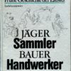 Frühe Geschichte der Lausitz – Jäger Sammler Bauer Handwerker