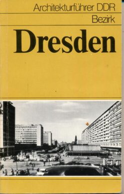Architekturführer Bezirk Dresden