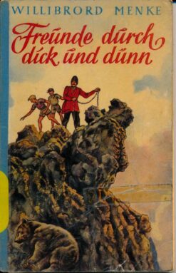 Freunde durch Dick und Dünn