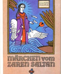 Das Märchen vom Zaren Saltan