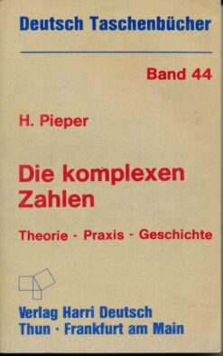 Die komplexen Zahlen