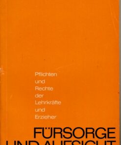 Fürsorge und Aufsicht
