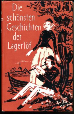 Die schönsten Geschichten der Lagerlöf