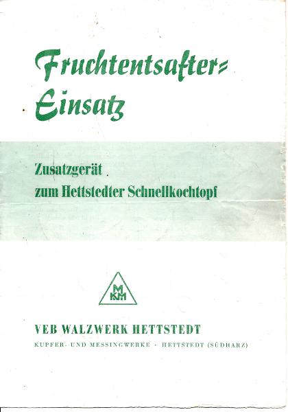 shop.ddrbuch.de DDR-Produktblatt, Zusatzgerät zum Hettstedter Schnellkochtopf, farbig gestaltet, 7 Kapitel mit Abbildung