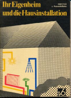 Ihr Eigenheim und die Hausinstallation
