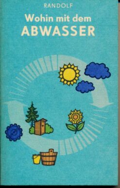 Wohin mit dem Abwasser?